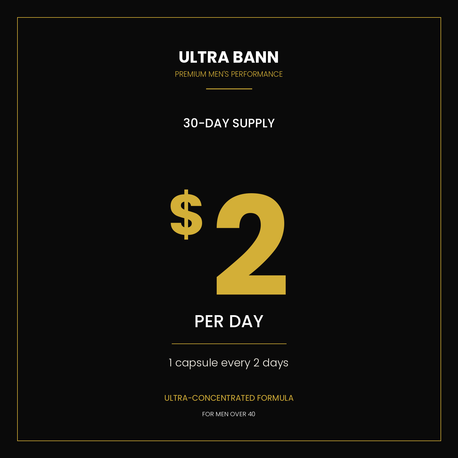 Ultra Bann Men’s Performance | 1 Cap = 2 Days | Premium 30-Day Formula 40+
